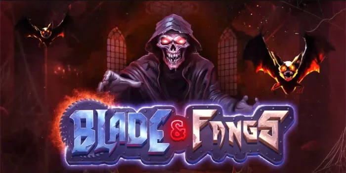 Blade & Fangs – Slot Online Dengan Tema Horor Yang Viral