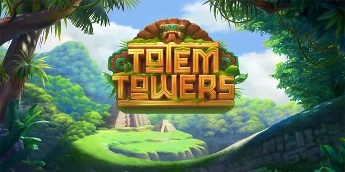 TOTEM TOWERS – Slot Online Paling Gacor Mudah Jackpot